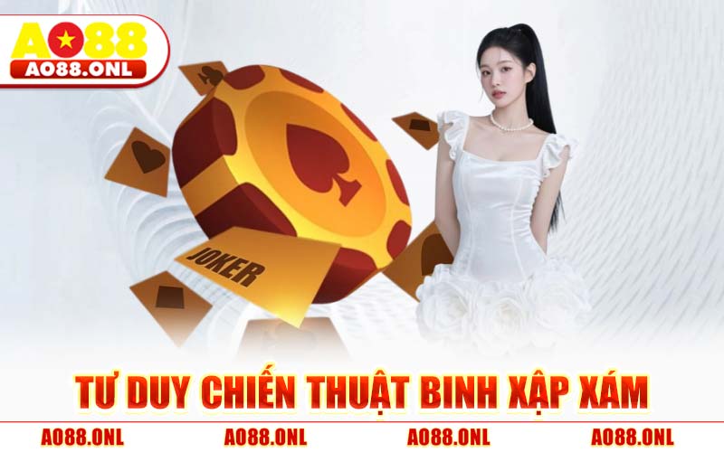Binh Xập Xám AO88 - Chiến Thuật Tối Ưu Tỷ Lệ Thắng Chi 2026