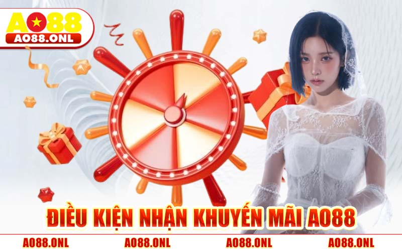 Điều Kiện Nhận Khuyến Mãi AO88
