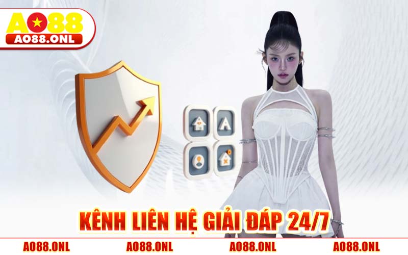 Kênh Liên Hệ Giải Đáp 24/7